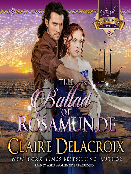 Title details for The Ballad of Rosamunde by Claire Delacroix - Available